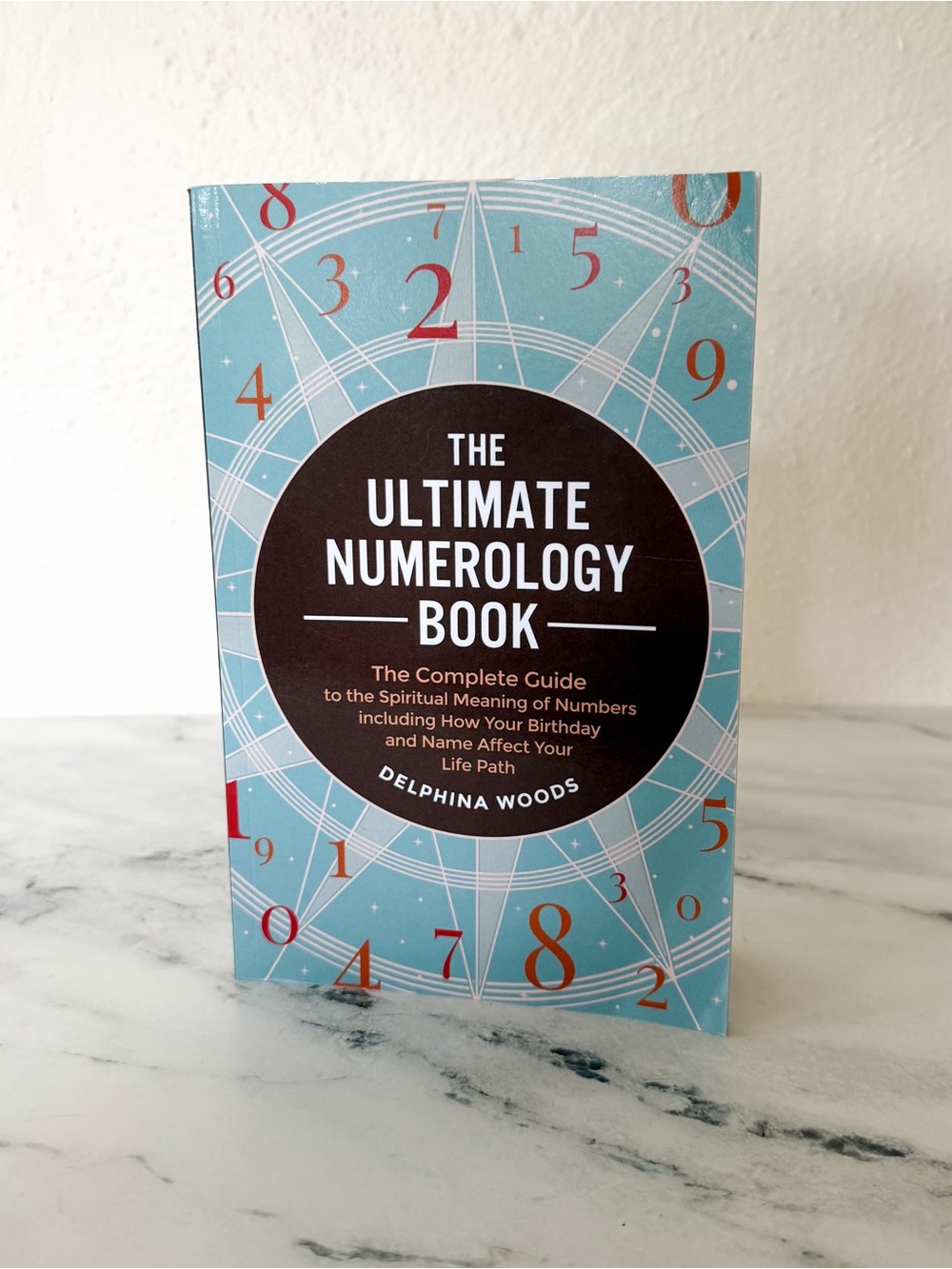 The Ultimate Numerology Book by Delphina Woods Paperback Book